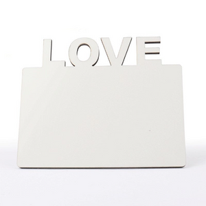 Sublimation Blank Sublimation already MDF Hardboard "Love" Sign Picture Memories